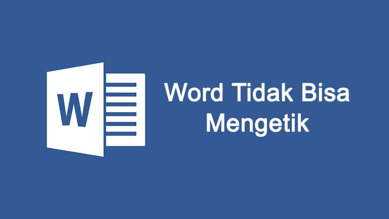 Cara Mengatasi Word Tidak Bisa Mengetik di Laptop Windows